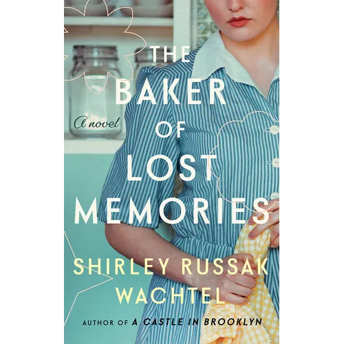 The Baker of Lost Memories - Hardcover