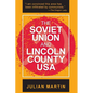 The Soviet Union and Lincoln County USA - Paperback