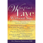 When I Can't Live Without You - Hardcover