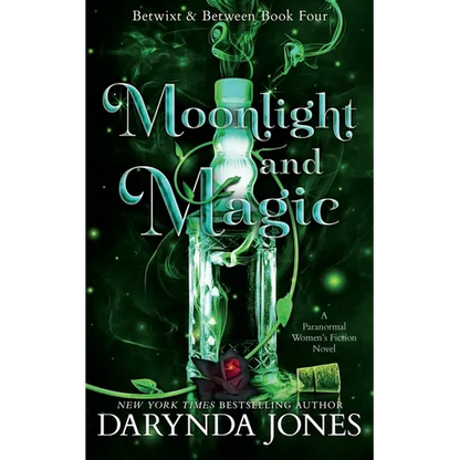 Moonlight and Magic: Betwixt and Between Book 4 - Paperback
