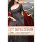 Into the Wilderness - Paperback
