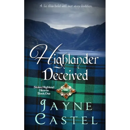 Highlander Deceived: A Medieval Scottish Romance - Paperback