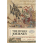 The Human Journey: A Concise Introduction to World History, Prehistory to 1450 - Paperback