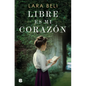 Libre Es Mi Corazón / My Heart Is Free - Hardcover