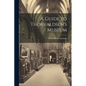 A Guide to Thorvaldsen's Museum - Paperback