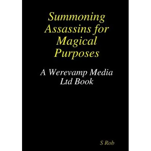Summoning Assassins for Magical Purposes - Paperback