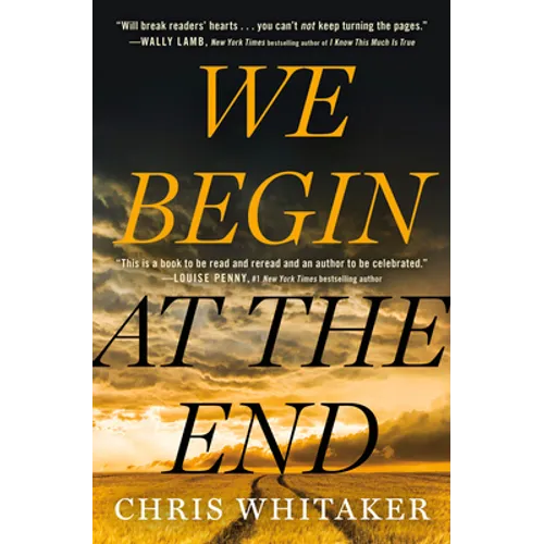 We Begin at the End - Library Binding