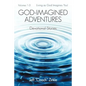 God-Imagined Adventures: Devotional Stories - Paperback