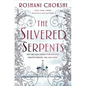 The Silvered Serpents - Hardcover