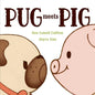 Pug Meets Pig - Hardcover