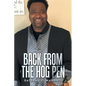 Back from the Hog Pen - Paperback