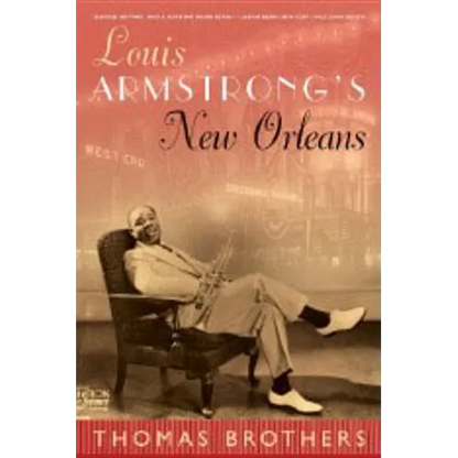 Louis Armstrong's New Orleans - Paperback