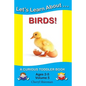 Let's Learn About...Birds!: A Curious Toddler Book - Paperback