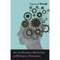 On the Psychical Mechanism of Hysterical Phenomena - Paperback