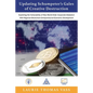 Updating Schumpeter's Gales of Creative Destruction: Exploiting the Vulnerability of New World Order Corporate Globalism With Regional Blockchain Entr - Paperback