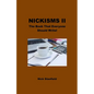 Nickisms II The Book That Everyone Should Write! - Paperback