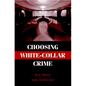 Choosing White-Collar Crime - Paperback