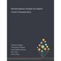 Interdisciplinary Insights for Digital Touch Communication - Paperback