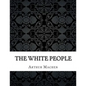 The White People - Paperback