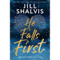 He Falls First - Paperback