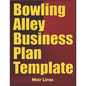 Bowling Alley Business Plan Template - Paperback