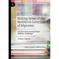 Making Sense of the Multilevel Governance of Migration: City Networks Facing Global Mobility Challenges - Paperback