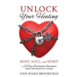 Unlock Your Healing - Paperback