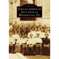 African American Education in Washington, DC - Paperback