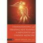 Understanding and Treating Hot Flashes in Menopause with Chinese Medicine - Paperback