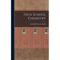 High School Chemistry - Hardcover