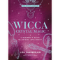 Wicca Crystal Magic: A Beginner's Guide to Crystal Spellcraft - Hardcover