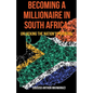 Becoming A Millionaire In South Africa - Paperback