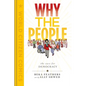 Why the People: The Case for Democracy - Hardcover