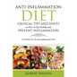 Anti-Inflammation Diet: Critical Tips and Hints on How to Eat Healthy and Prevent Inflammation: Food Rules for the Anti-Inflammation Diet - Paperback