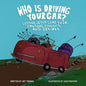 Who Is Driving Your Car?: Letting Jesus Lead Your Emotions, Thoughts, and Desires - Paperback