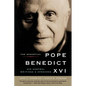 The Essential Pope Benedict XVI: His Central Writings and Speeches - Paperback