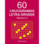 60 Crucigramas Letra Grande - N. 2 - Paperback