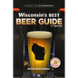 Wisconsin's Best Beer Guide, 4th Edition - Paperback