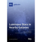 Luminous Stars in Nearby Galaxies - Hardcover