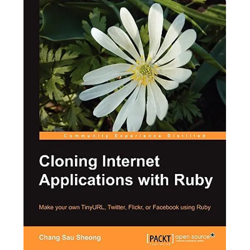 Cloning Internet Applications with Ruby - Paperback