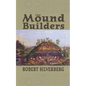 The Mound Builders - Paperback