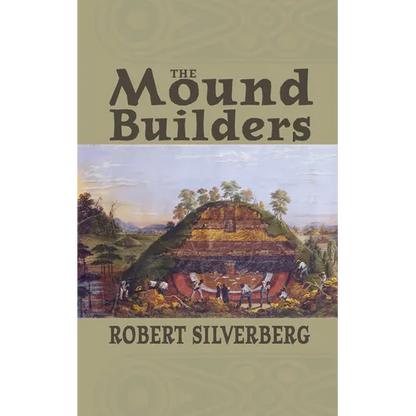 The Mound Builders - Paperback