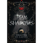Play of Shadows: Thrills, Wit and Swordplay: The Greatcoats Are Back! - Paperback