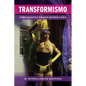 Transformismo: Performing Trans/Queer Cuba - Hardcover