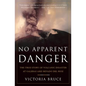 No Apparent Danger: The True Story of Volcanic Disaster at Galeras and Nevado del Ruiz - Paperback