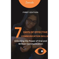 7 Days of Effective Communication Skills: Unlocking the Power of Oral and Written Communication - Paperback
