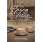 It All Began with a Goodbye... - Paperback