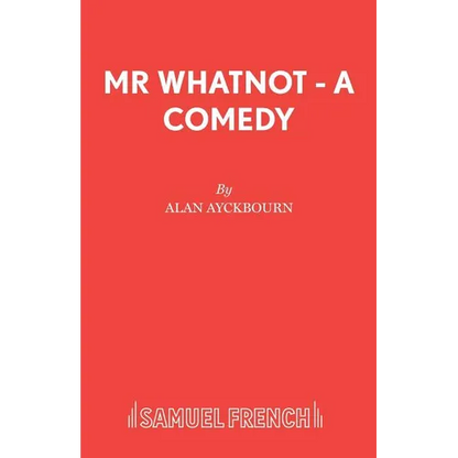 Mr Whatnot - A Comedy - Paperback