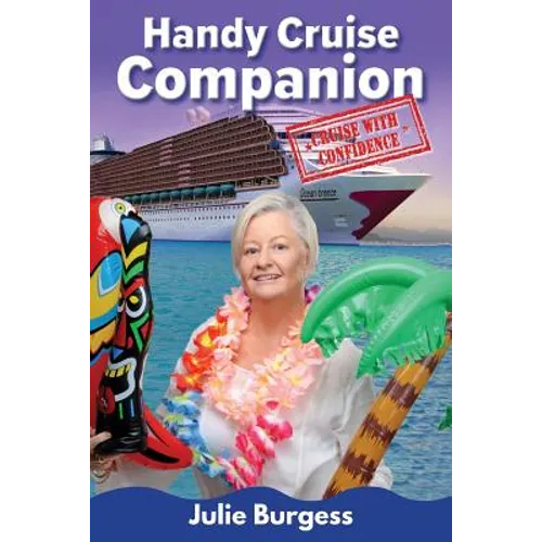 Handy Cruise Companion: Cruise with Confidence - Paperback