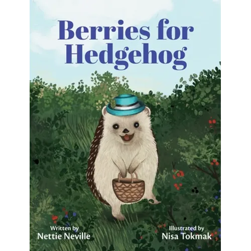 Berries for Hedgehog - Hardcover